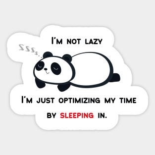 I'm not lazy Sticker